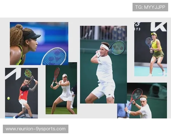 网球大满贯赛季精彩纷呈 新星崛起引领赛事变革